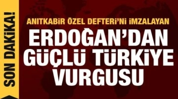 Devlet erkanı Anıtkabir'de: Erdoğan Anıtkabir Özel Defteri'ni imzaladı