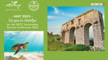 Global Sürdürülebilir Turizm Konferansı, 2023&rsquo;de Antalya&rsquo;da yapılacak
