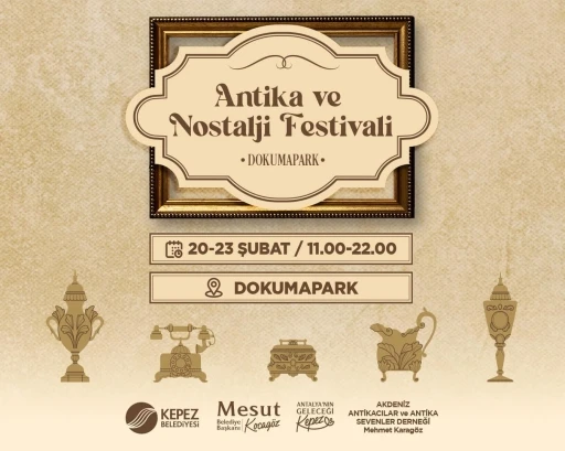 Kepez’de Antika ve Nostalji Festivali Başlıyor