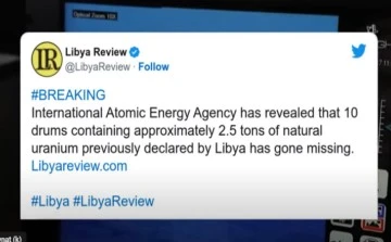 Libya'da 2.5 ton uranyum kayıp mı?
