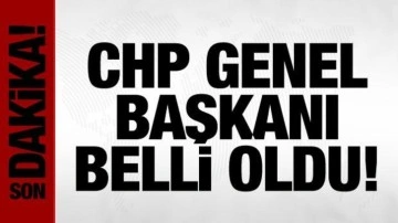 Son dakika: CHP'nin yeni Genel Başkanı Özgür Özel oldu